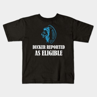 Decker Reported As Eligible Funny Kids T-Shirt